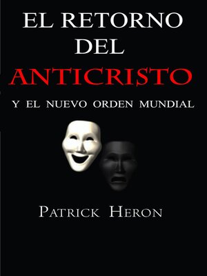 cover image of El Retorno del Anticristo y el Nuevo Orden Mundial